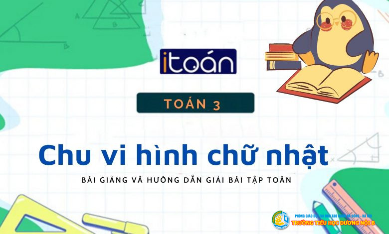 Bài 50 : Chu vi hình chữ nhật